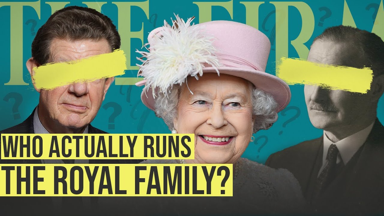 The British Royals, Family or Business? The Firm Explained.