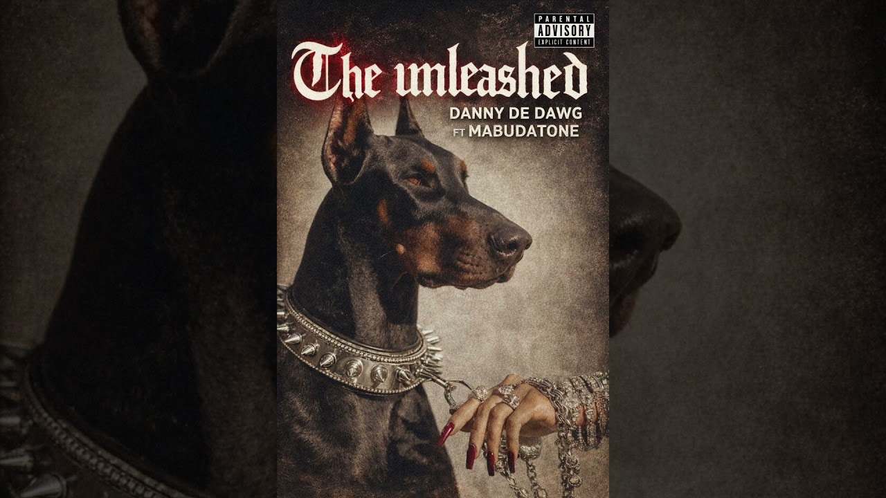 Danny De Dawg & Mabudatone - The Unleashed (Official Audio).mp3