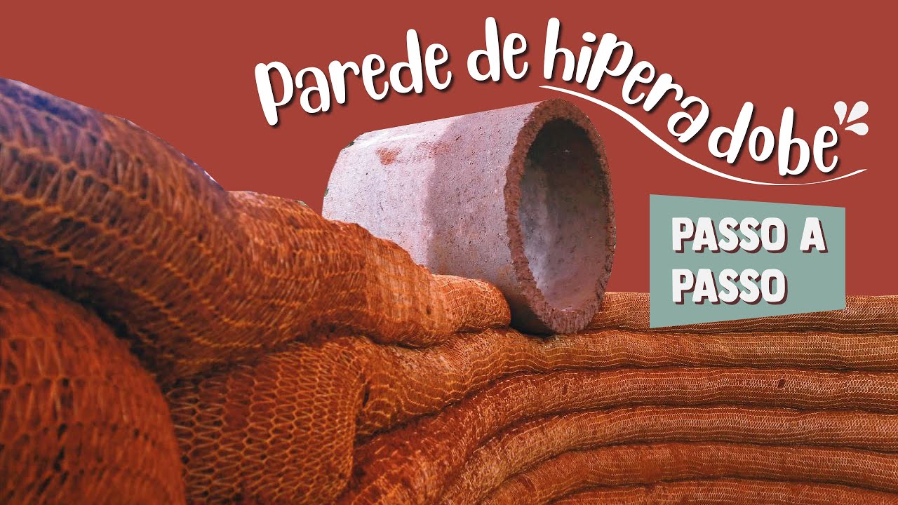 Parede de Hiperadobe: Passo a passo