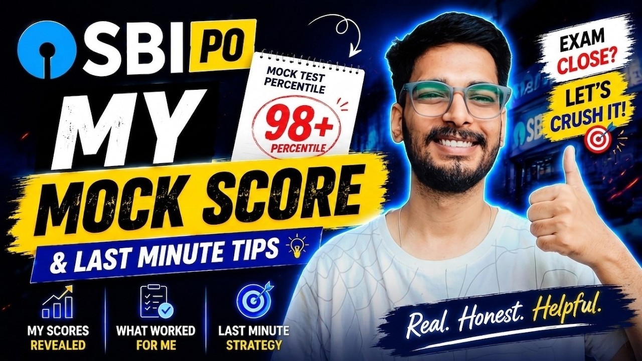 SBI PO Prelims Last Minute Tips | Must Watch This Before Your Prelims Exams | My Mock Scores 98+%ile
