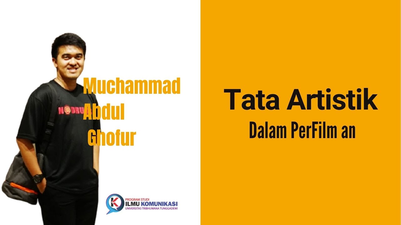 Tata Artistik / TV dan Film/ Ilmu Komunikasi