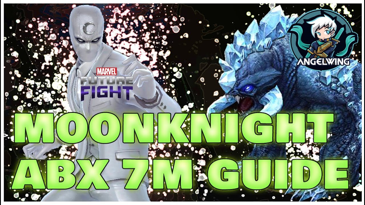 🗣 MFF: Moon Knight ABX 7M Paralyze Season - Best Rotation / Teams & CTP