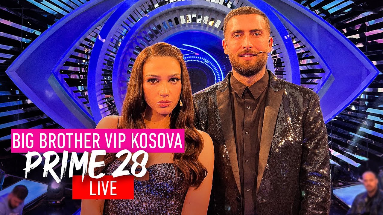 Big Brother VIP Kosova - PRIME 28 - 10.03.2023 - Klan Kosova (NEW)