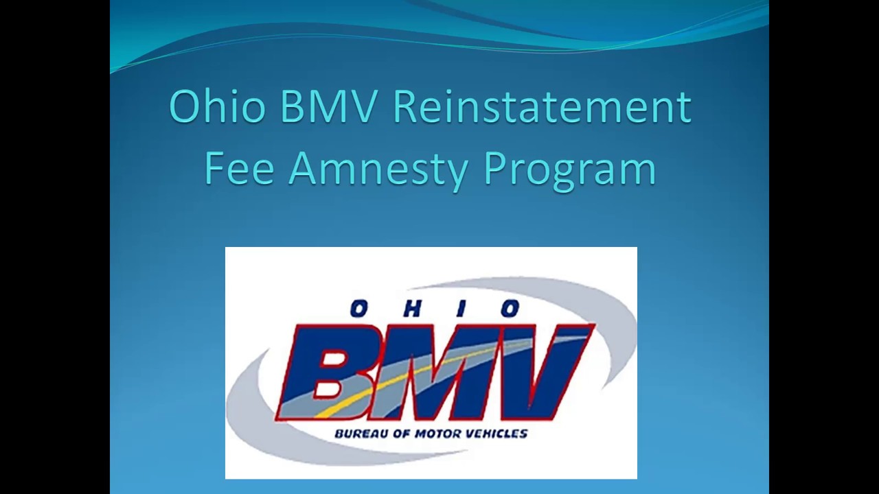 Ohio BMV Reinstatement Fee Amnesty Program