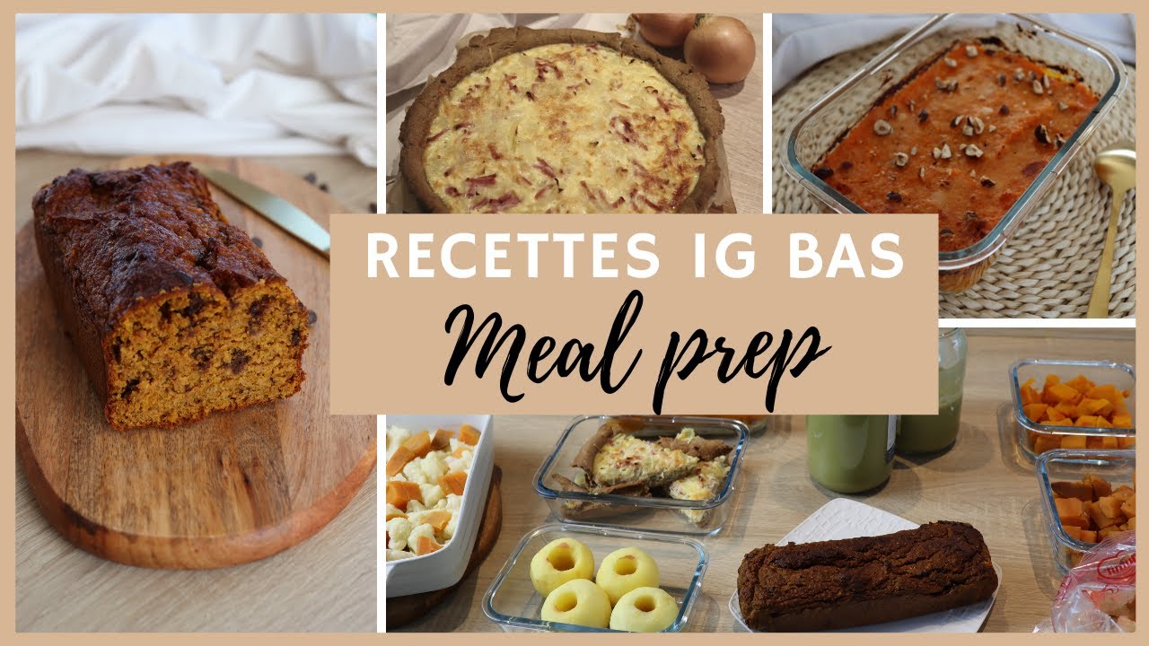 Meal Prep IG bas - Idées de repas pour rééquilibrage alimentaire et recettes IG bas