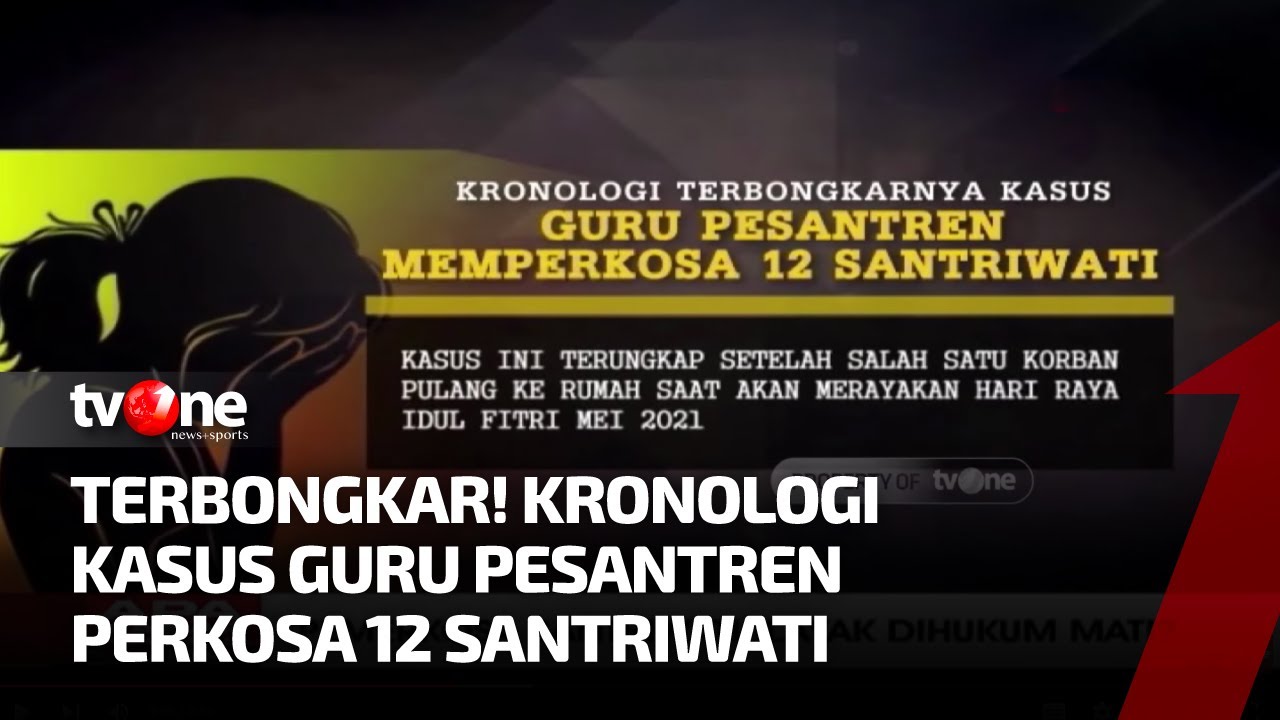 Kronologi Terbongkarnya Kasus Guru Pesantren Perkosa 12 Santriwati | AKIM tvOne