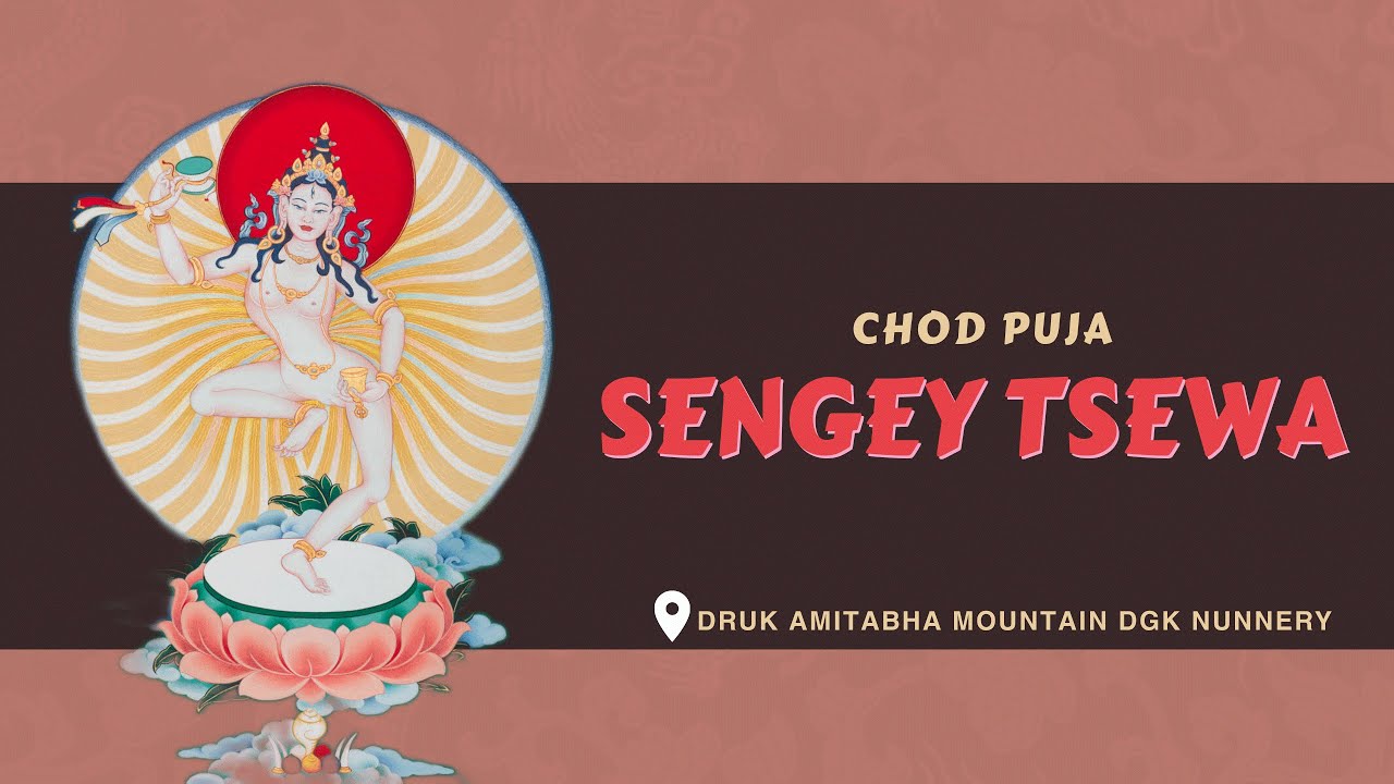 Mar0821 Sengey Tsewa Puja (Chod Puja) - Drukpa Lineage #GyalwangDrukpa