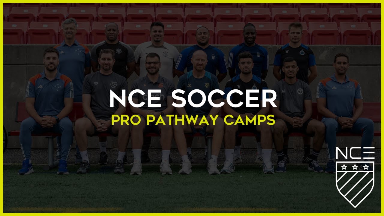 NCE Soccer - Pro Pathway Camps