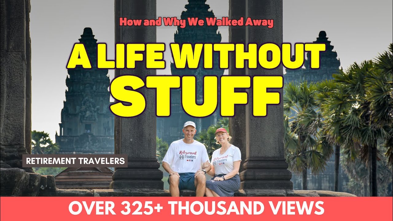 Minimalist Living by FULL TIME Travelers | A Life Without STUFF