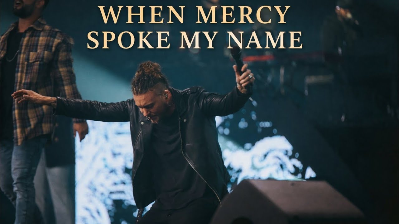 The Moment Mercy Called My Name – Brandon Lake Style