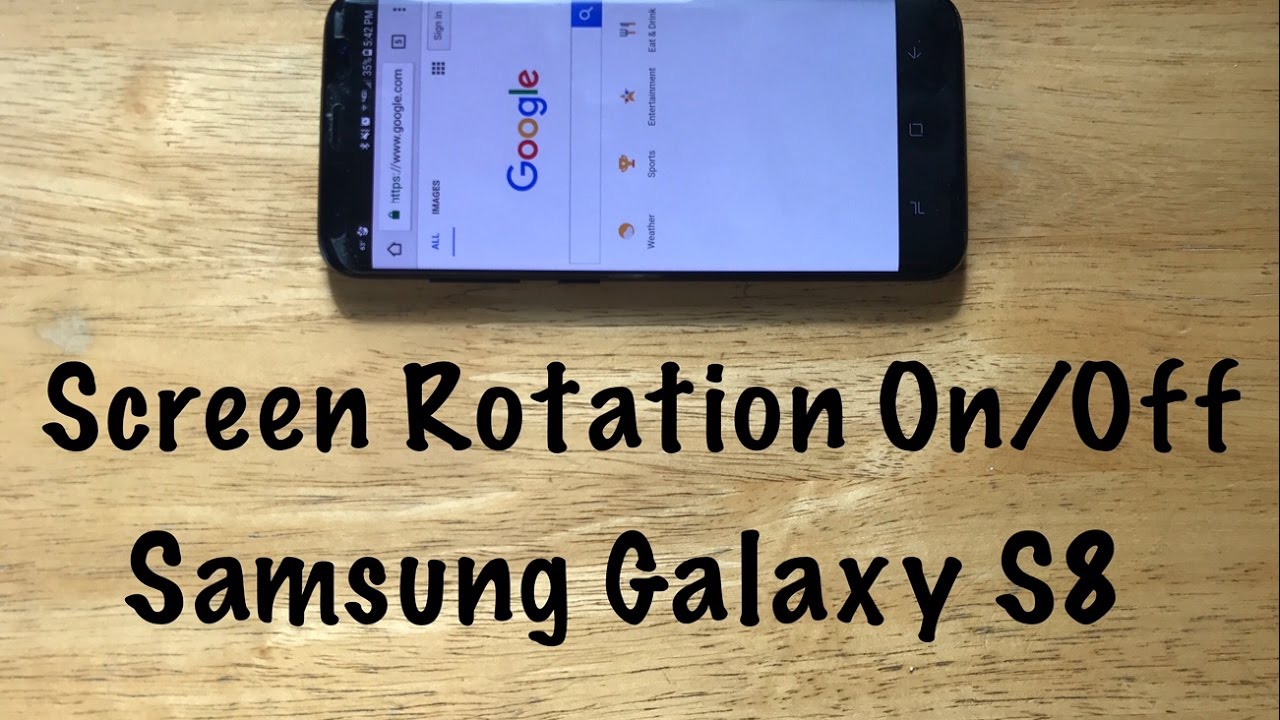 How to turn Screen rotation on/off Samsung Galaxy S8 /S8 Plus