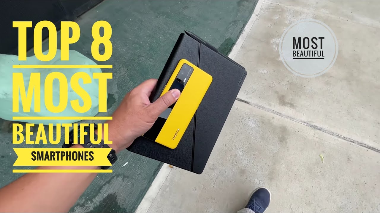 Top 8 Most beautiful Smartphones you can get,Most beautiful Smartphones of 2021.