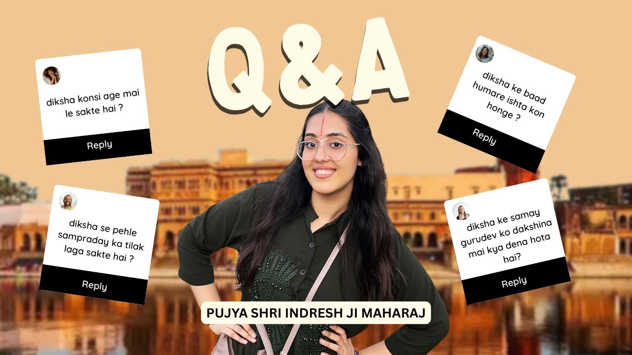 Q&A Time | Diksha | Indresh Upadhyay Ji | Ramanuja Sampraday | Krishnpriya Ramanuja Dasi#bhaktipath 