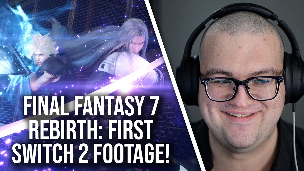 Final Fantasy 7 Rebirth Switch 2: First Footage + PS5 Comparisons