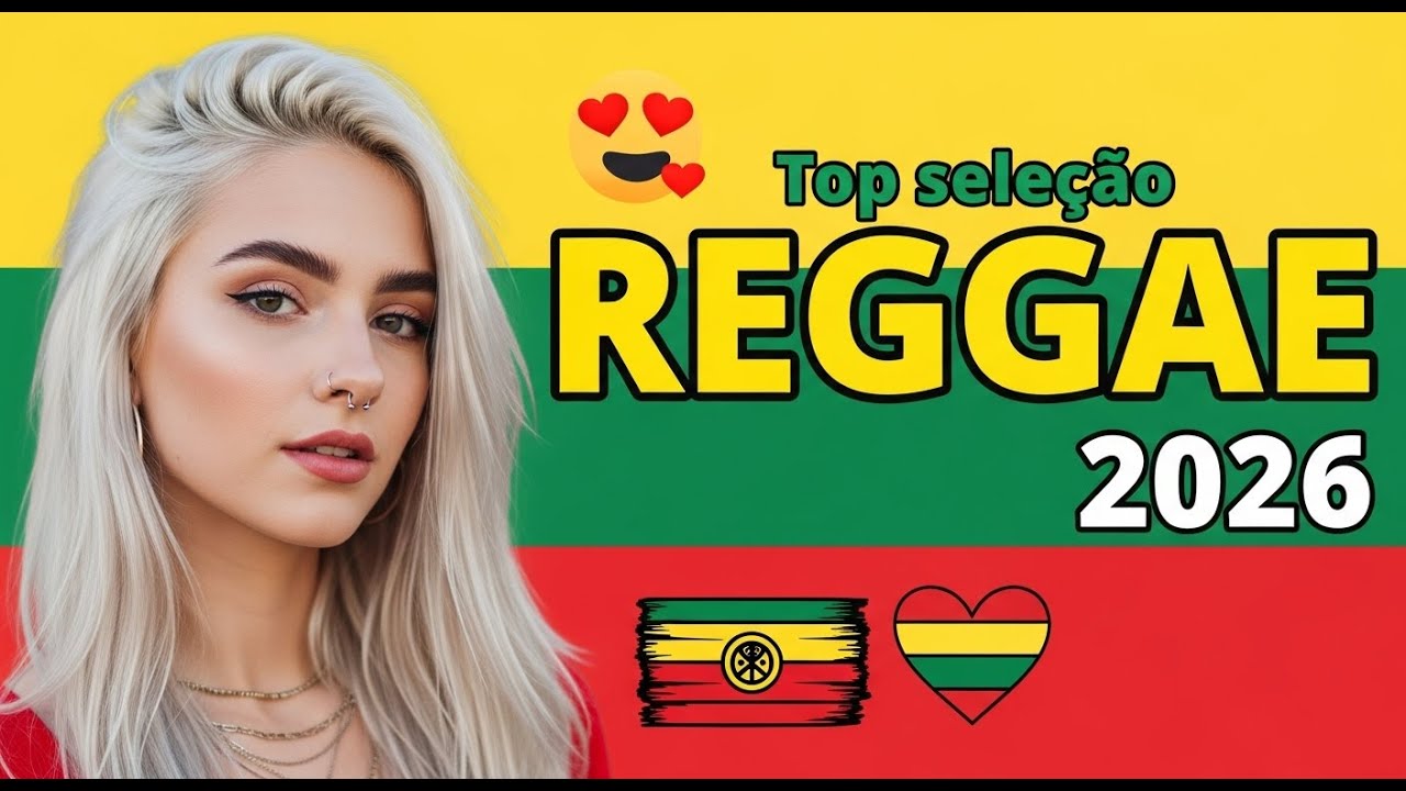 REGGAE DO MARANHÃO 2026 🌊 REGGAE ROOTS DO BRASIL