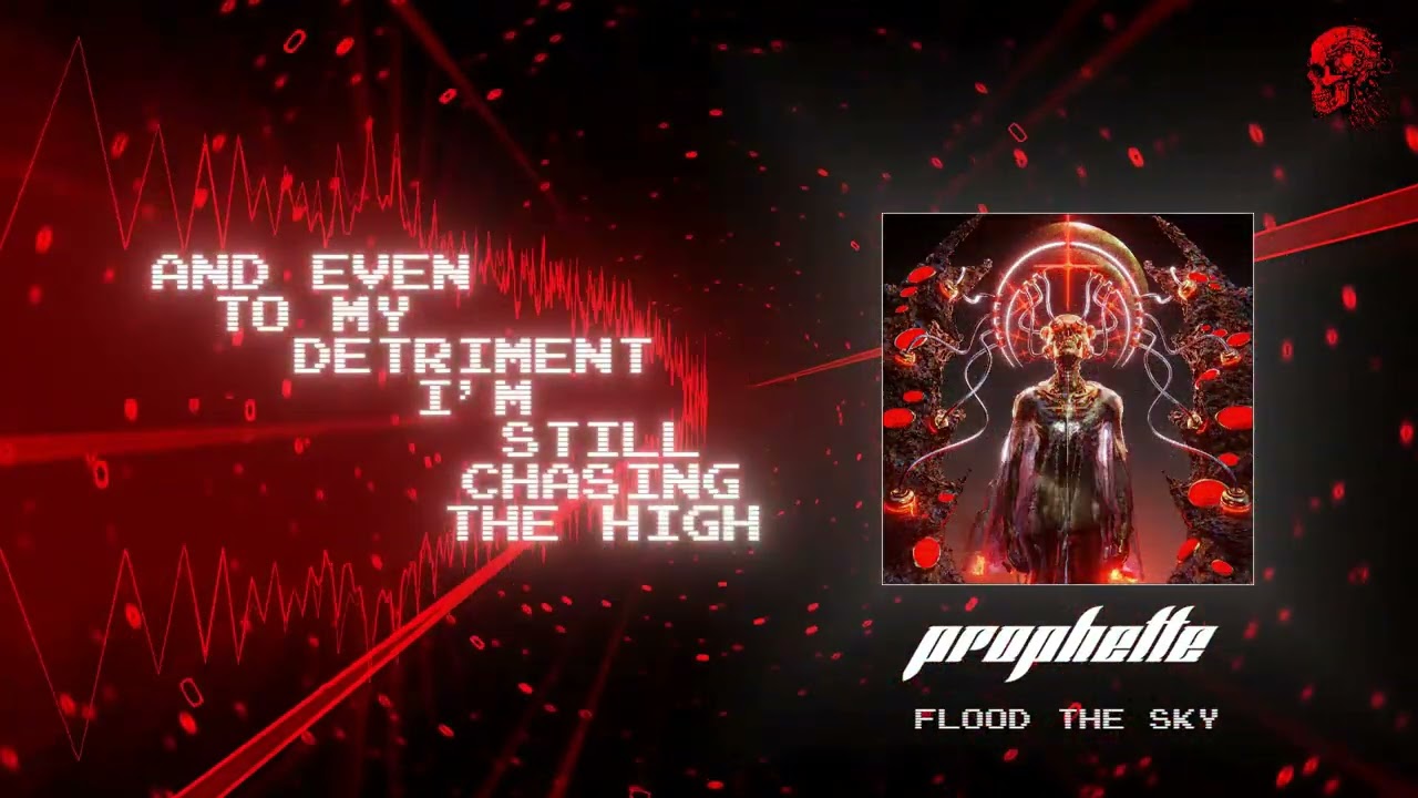 Prophette - Flood The Sky (Official Lyric Video)