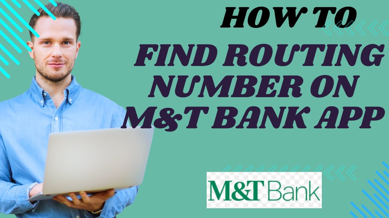 How to find routing number on M&T bank app I S M TECH