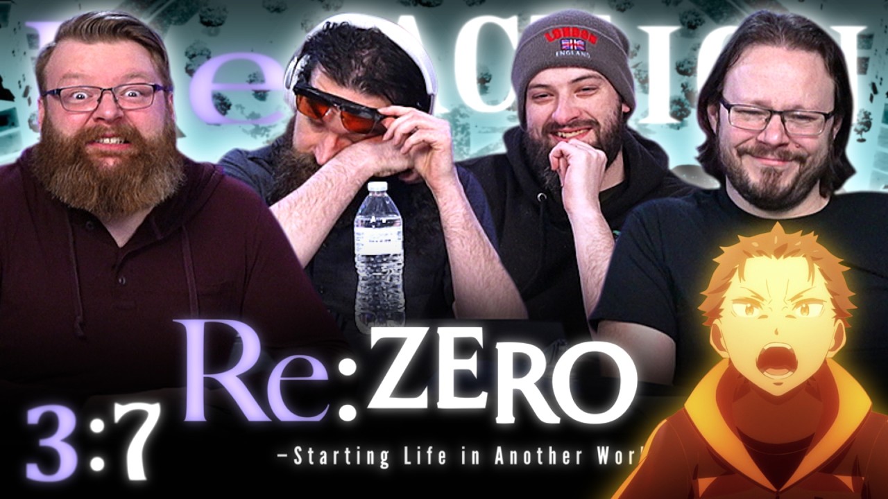Re:Zero 3x7 REACTION!! 