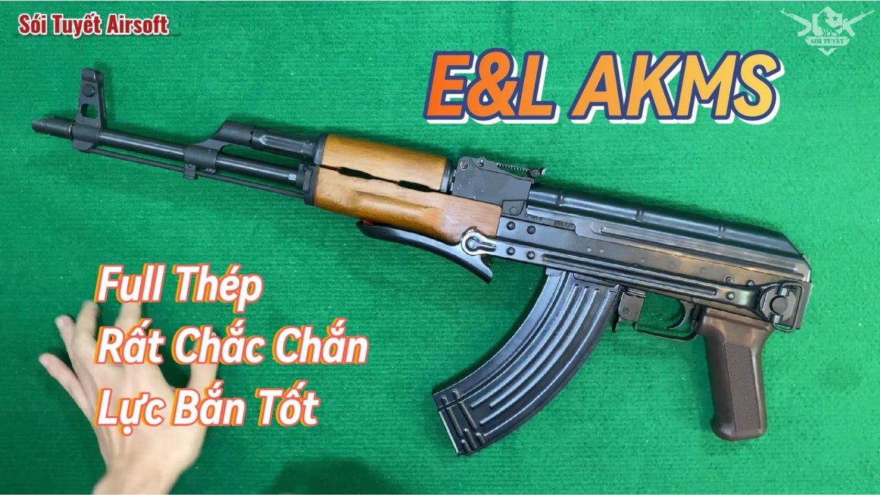 E&L AKMS Súng AK Bằng Thép Bắn Bi | Sói Tuyết Airsoft #airsoft #soiairsoft