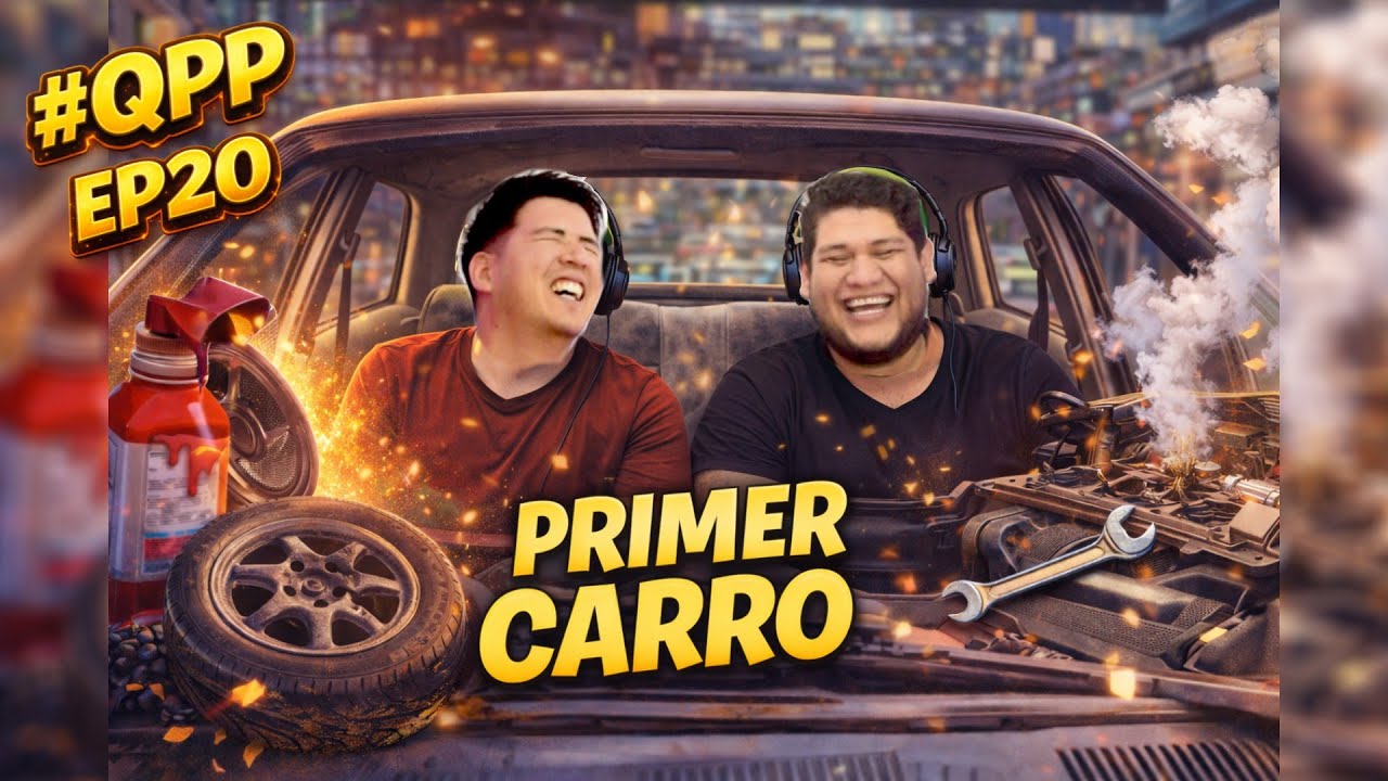 Primer Carro, Mil Fallas y Cero Vergüenza 😎