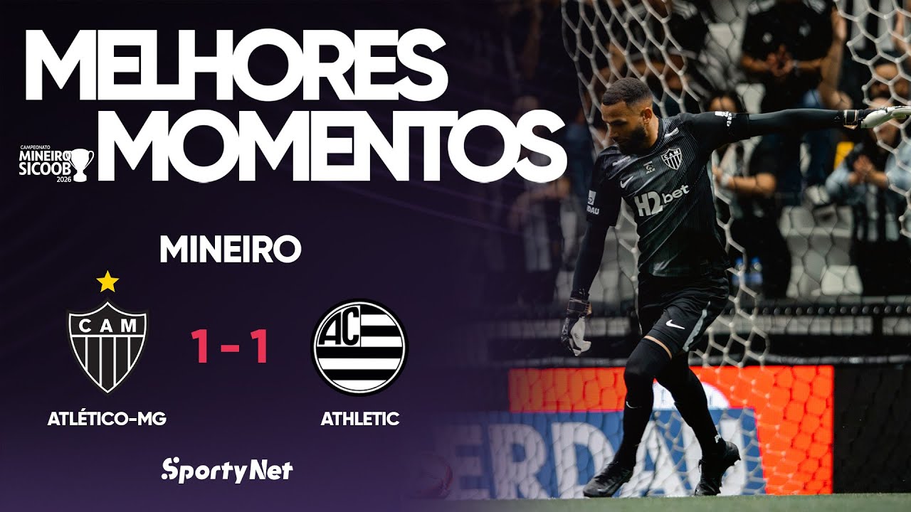 ATLÉTICO-MG EMPATA COM ATHLETIC NA ARENA MRV PELO MINEIRO! – Melhores Momentos