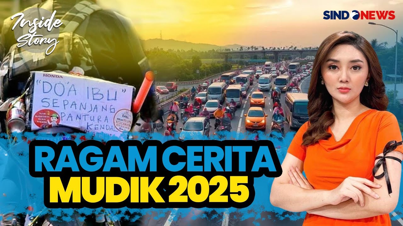 Full Cerita Mudik Lebaran 2025 Penuh Warna | Inside Story | 05/04