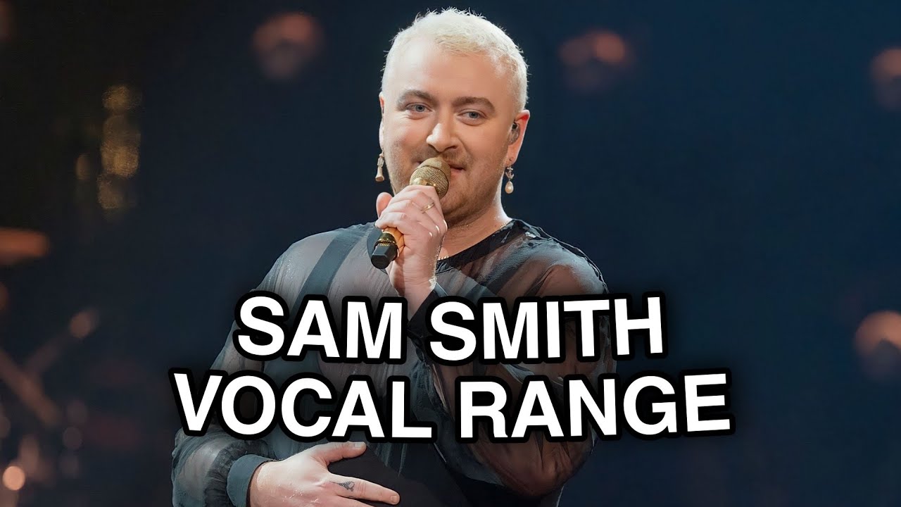 Sam Smith - Live Vocal Range & Analysis (A2 - E5)