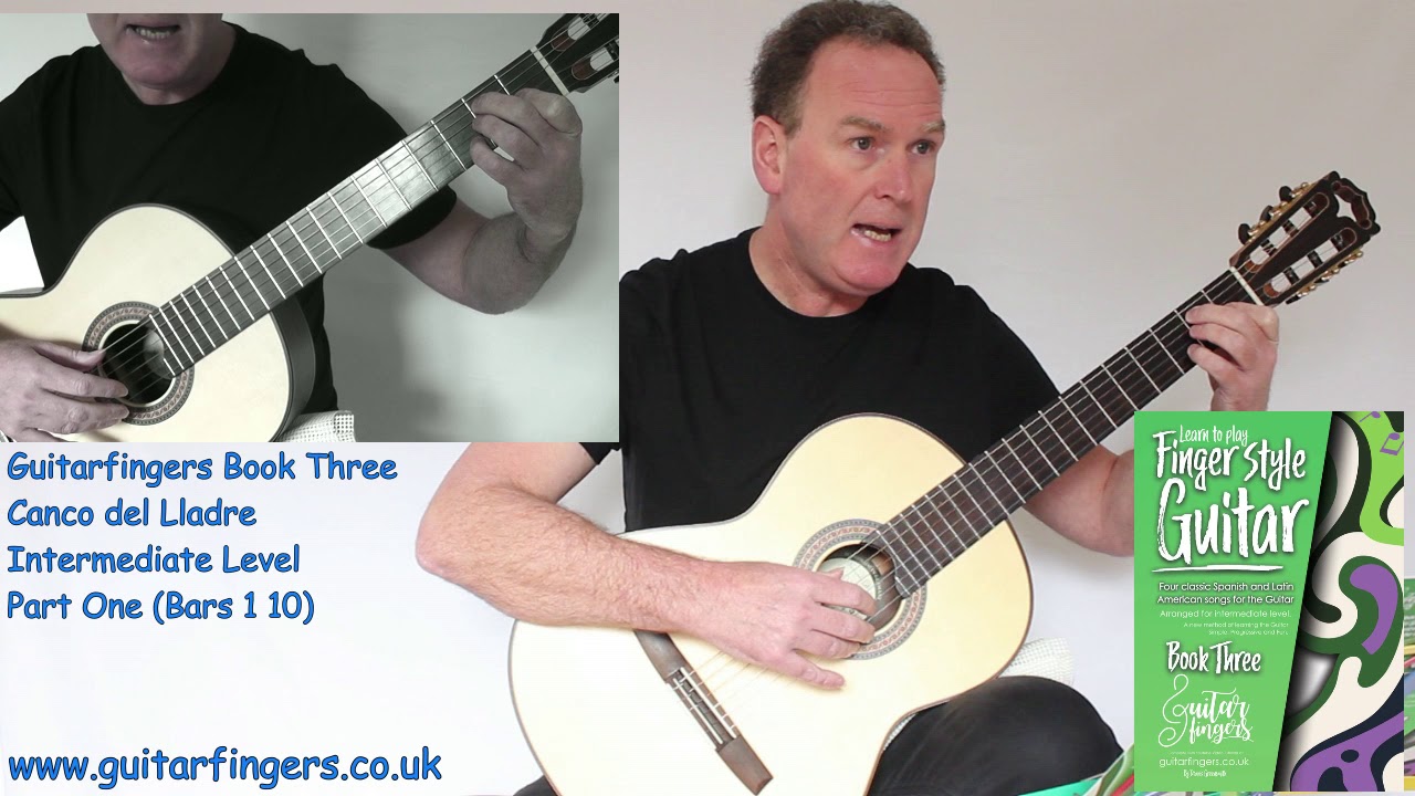 Guitarfingers Book Three Canco del Lladre Intermediate arrangement Part 1