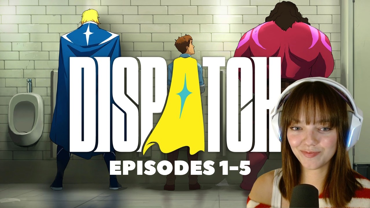 DISPATCH EPISODES 1-5!!!