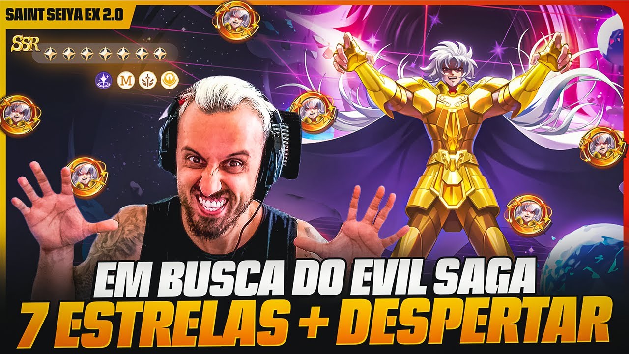 🌟 E BORA DE MAIS TIROS NO SAINT SEIYA EX! EM BUSCA DO EVIL SAGA 7 ESTRELAS E DESPERTADO! 🌟