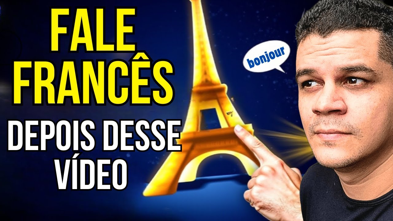 Fale Franc&ecirc;s Depois Desse V&iacute;deo - N&iacute;vel Zero - Aula 1- Franc&ecirc;s para Iniciantes