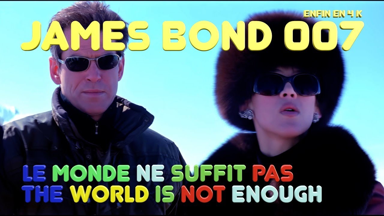 James Bond 4K : Le monde ne suffit pas