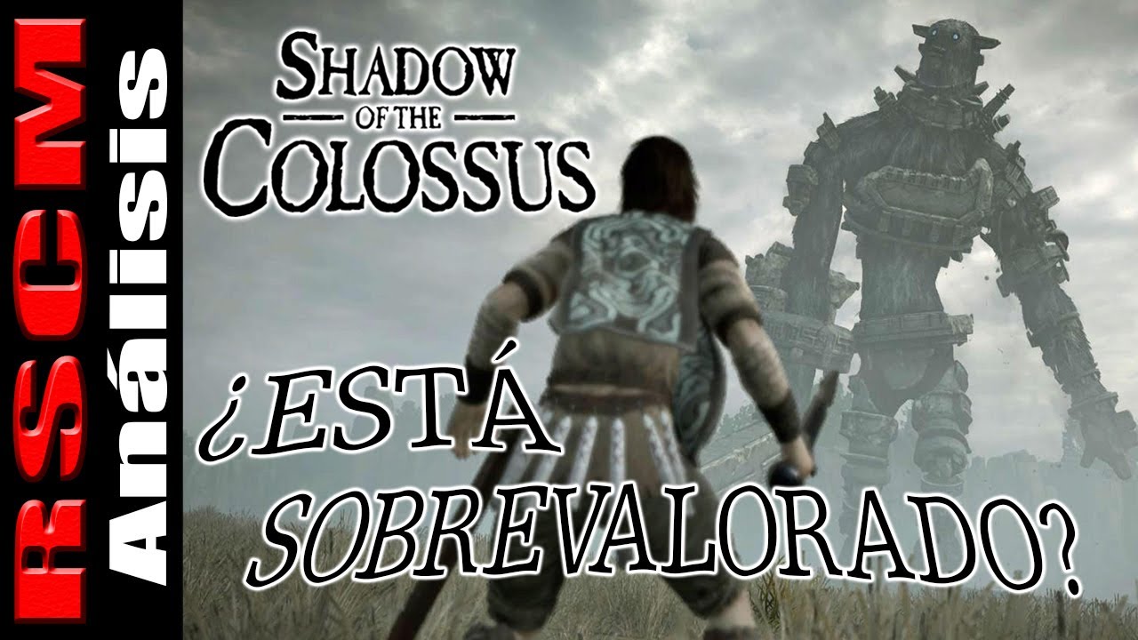 ¿SHADOW OF THE COLOSSUS está SOBREVALORADO? Destrozando el mito | Análisis