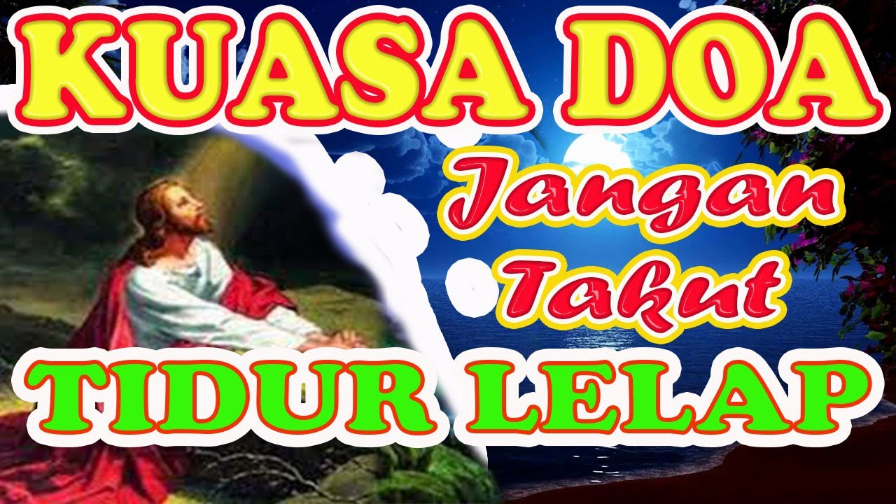 ❤Doa malam, Doa Pagi. Doa sebelum tidur, Sahabat Doa, Doa Yang Berkuasa, Doa Yang Dijawab