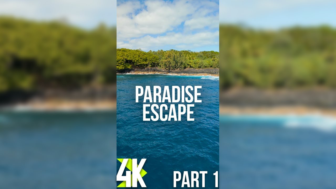 4K Tropical Scenery of Hawaii for Vertical Displays - Paradise Escape - Episode 1