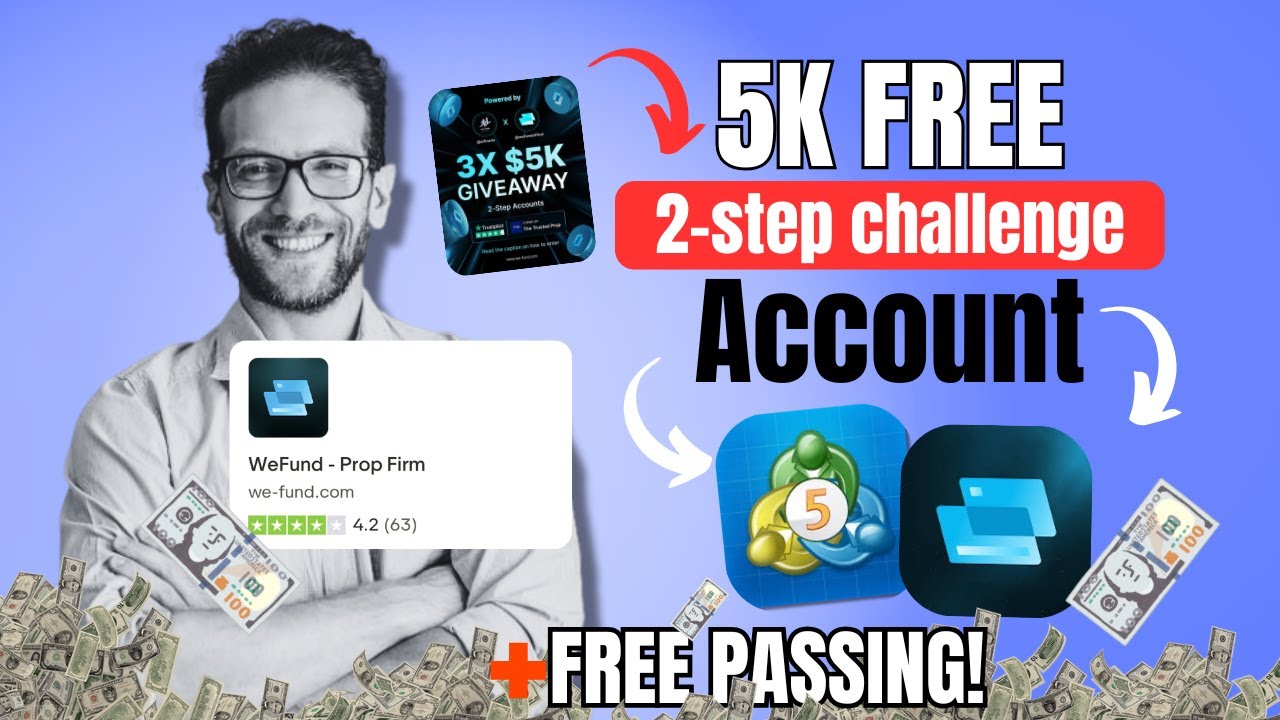 5K Prop Firm Challenge Giveaway from WeFund | Free Prop Firm Challenge | FREE PASSING