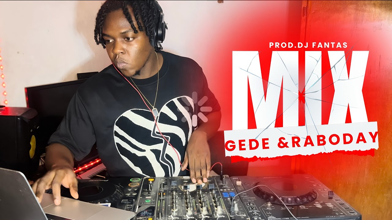 Gede & Raboday Mix (prod.dj fantas)