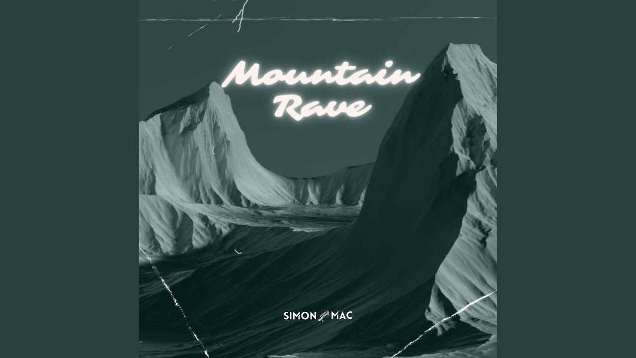 Mountain Rave