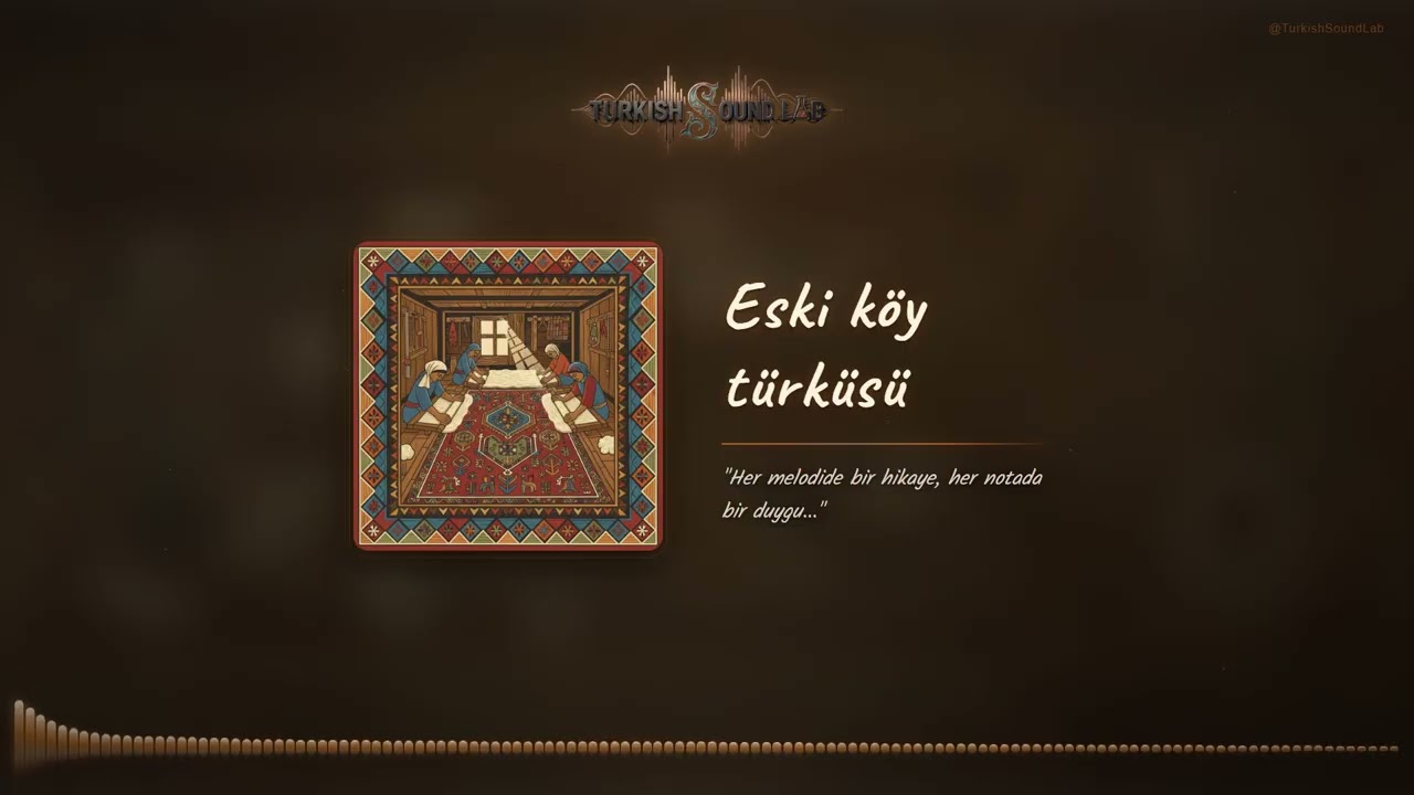 Eski Köy Türküsü - Anadolu Türküleri | Turkish Sound Lab