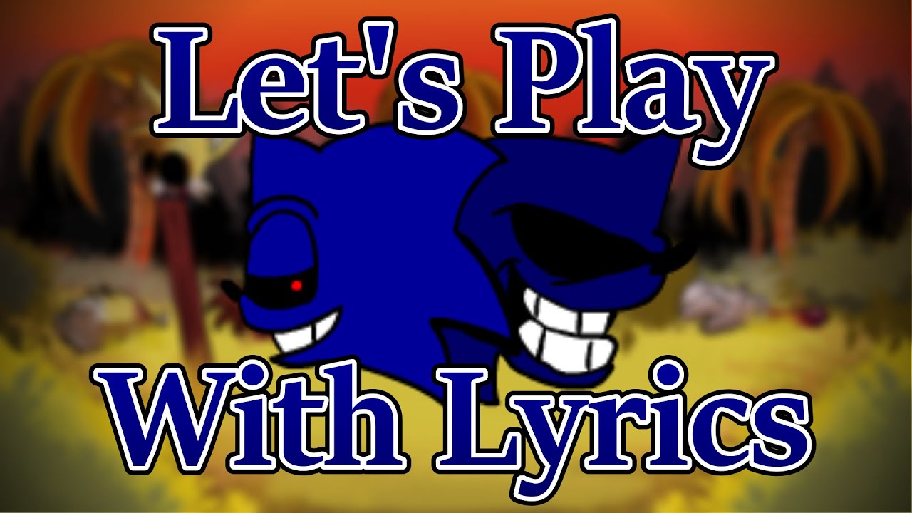 Let's Play - FNF Lyrics