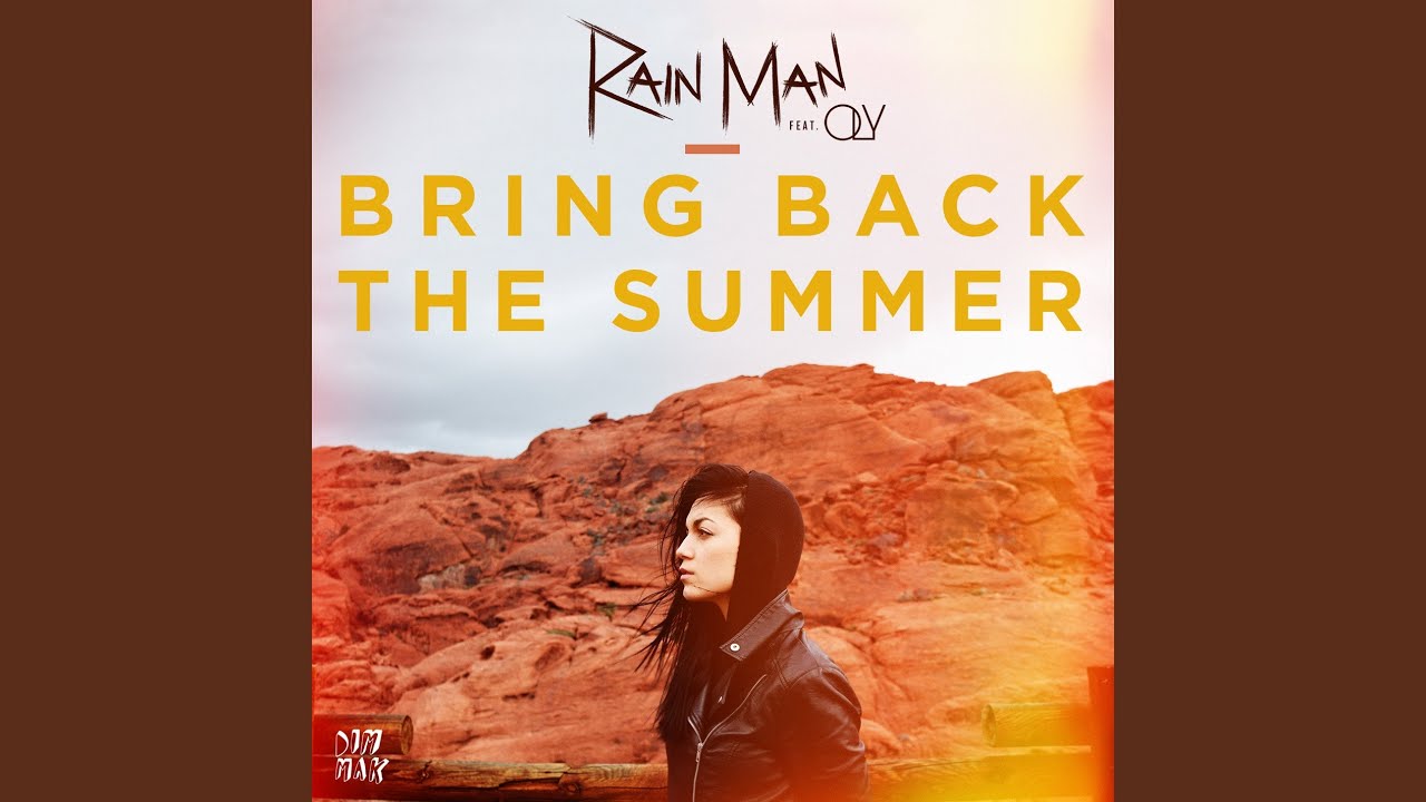 Bring Back the Summer (feat. OLY)