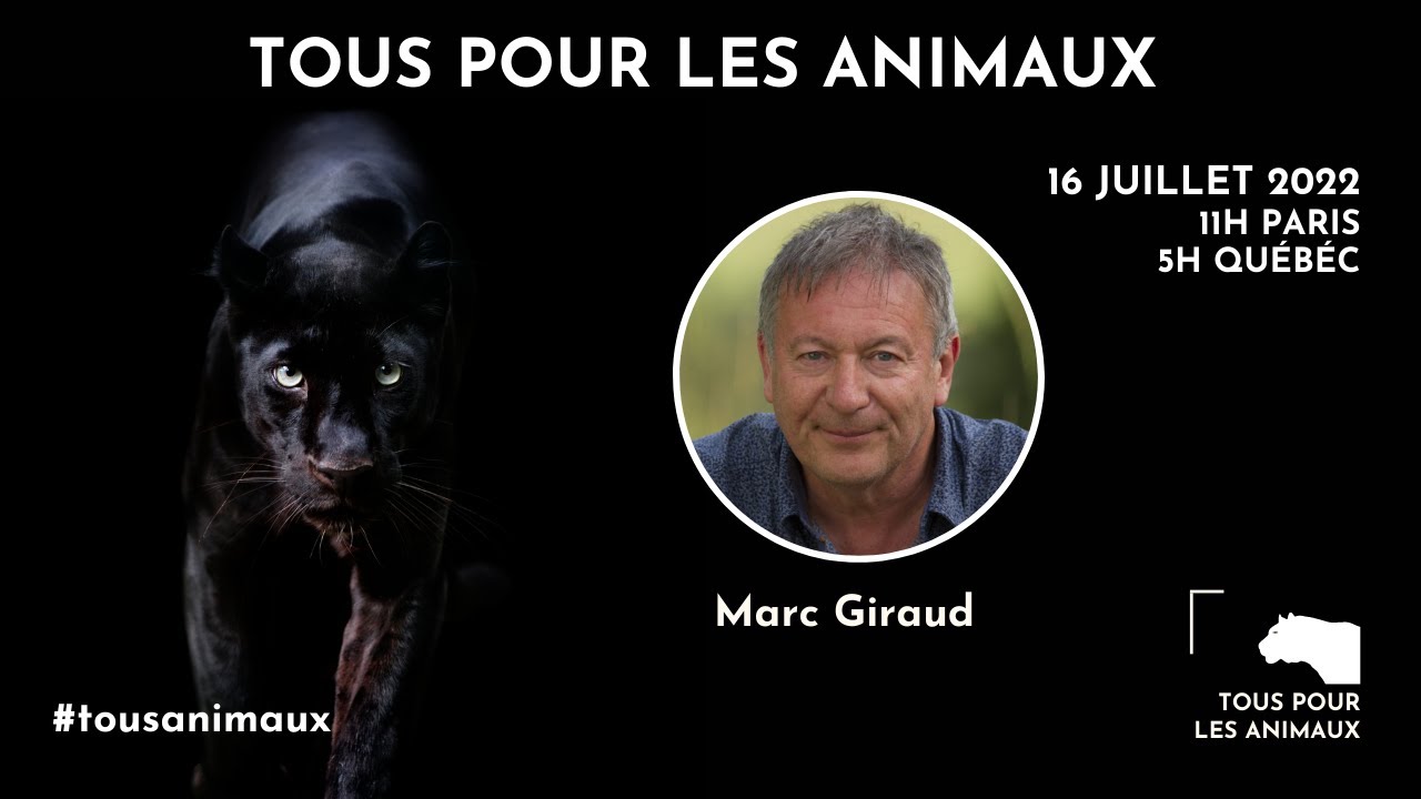 Tous pour les Animaux - Marc Giraud - Trouver le bonheur dans la nature