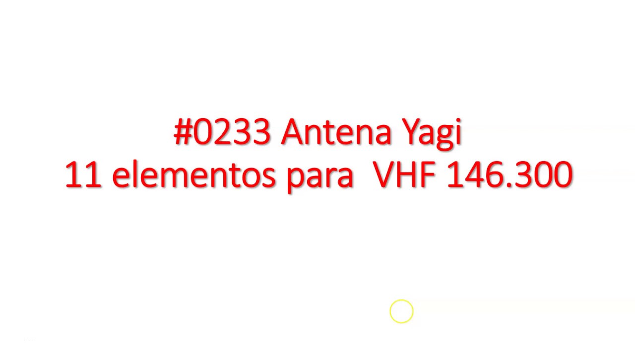 #0233 Antena Yagi 11 elementos VHF 146.300 en Yagi Calculator (2 de 2), por XQ2CG