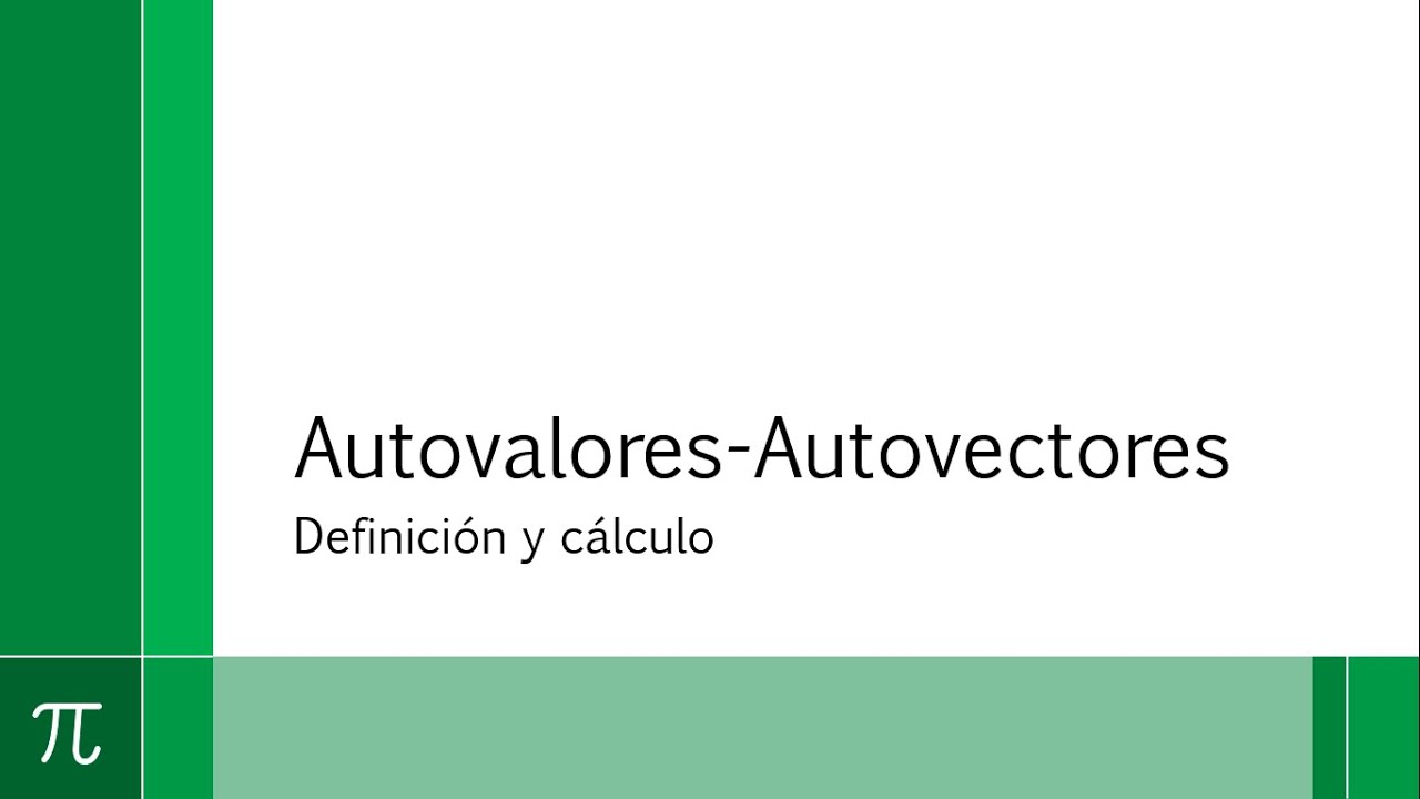 Cálculo de autovalores y autovectores