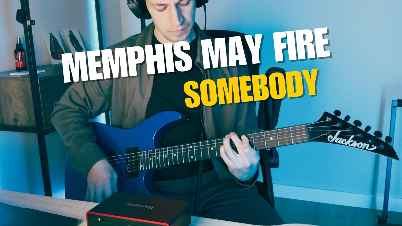 Memphis May Fire - Somebody | Guitar Cover