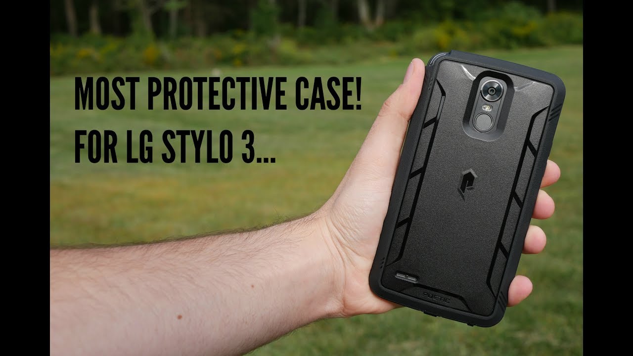 Most Protective Case for LG Stylo 3!