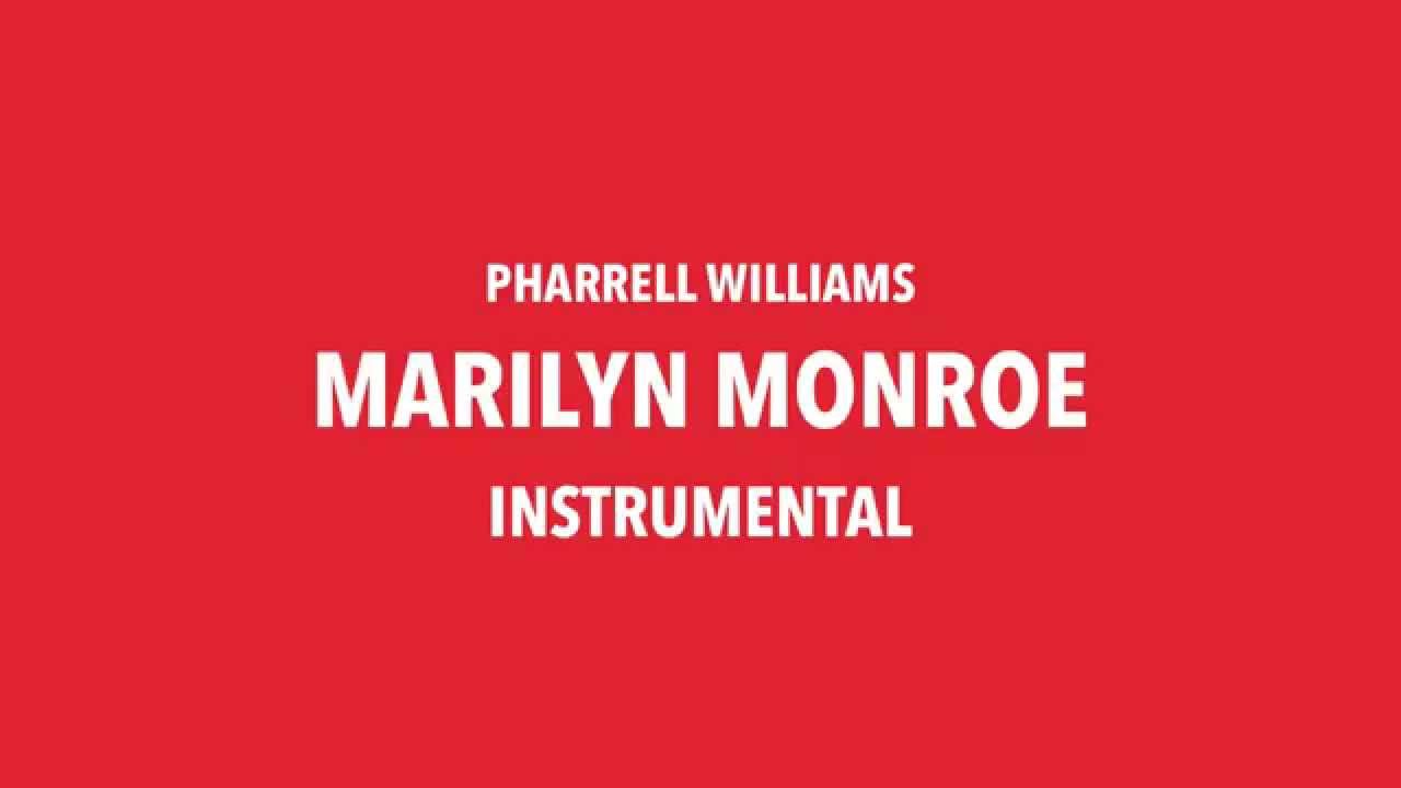 Pharrell Williams - Marilyn Monroe (Instrumental)