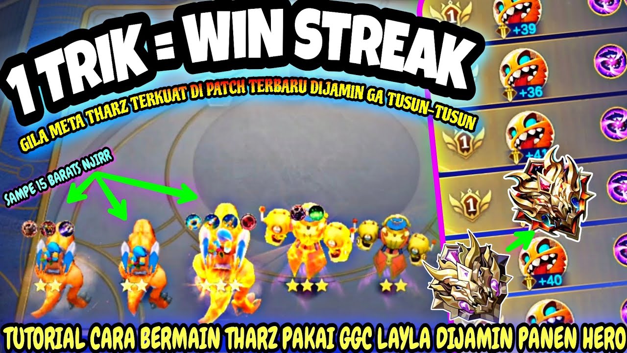1 TRIK = WIN STREAK !!! TUTORIAL CARA BERMAIN THARZ PAKAI GGC LAYLA DIJAMIN PANEN HERO - MCGG