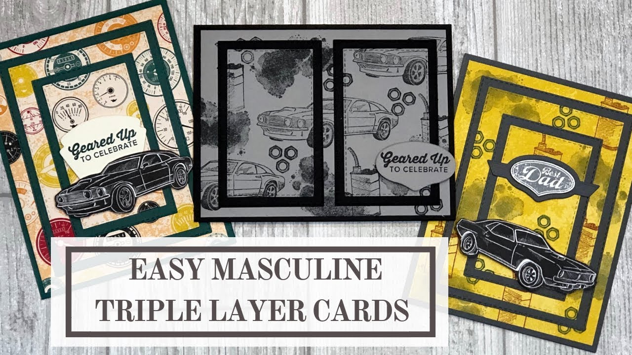 Masculine Triple Layer Cards (The Easy Way)