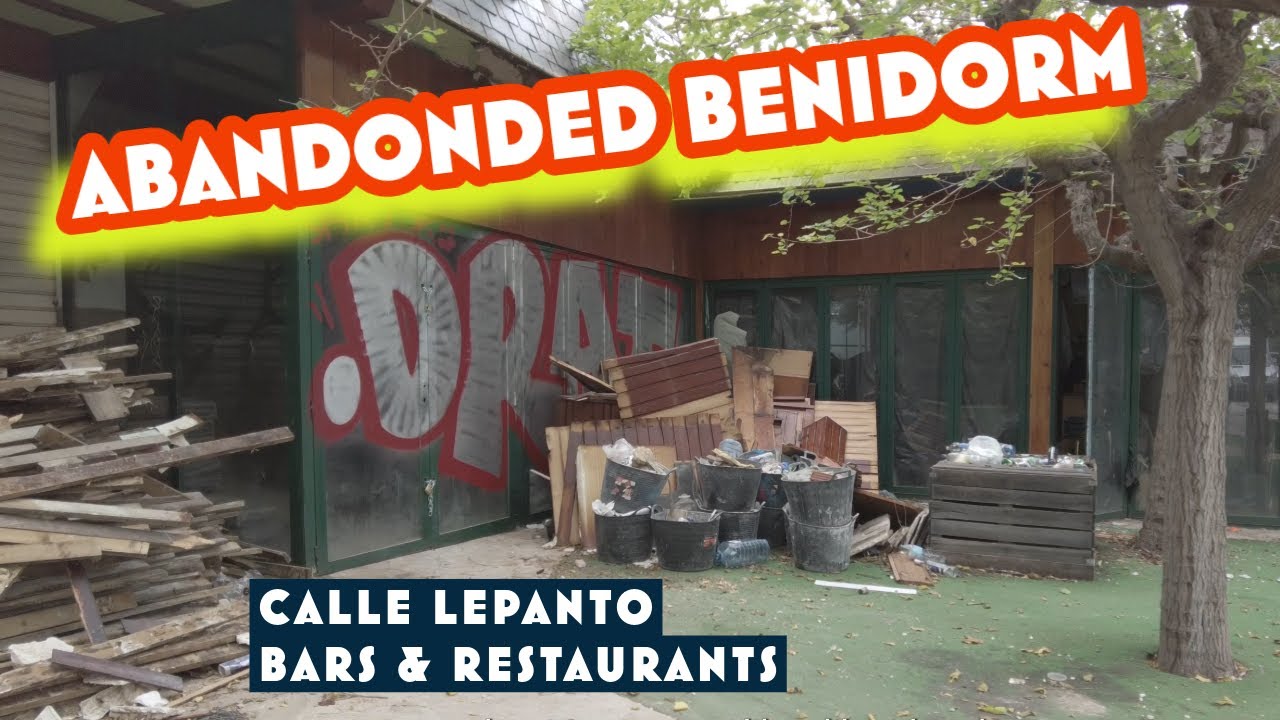 BENIDORM Abandonded in Calle Lepanto | Once a thriving Commercial Area